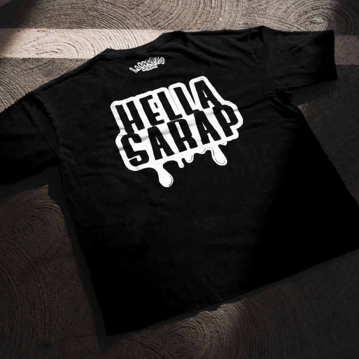 "HELLA SARAP" Tee [LUMPIA MAMI]